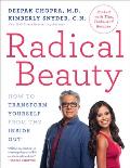 Radical Beauty How to Transform Yourself from the Inside Out
