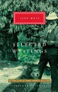 Selected Writings of John Muir: Introduction by Terry Tempest Williams