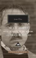 The L.A. Quartet: The Black Dahlia, the Big Nowhere, L.A. Confidential, White Jazz; Introduction by Tom Nolan