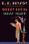 Queen Lucia & Miss Mapp The Mapp & Lucia Novels