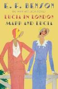Lucia in London & Mapp & Lucia The Mapp & Lucia Novels