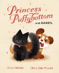 Princess Puffybottom & Darryl