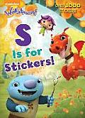 S Is for Stickers!