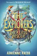 Explorers 02 Reckless Rescue