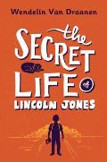 Secret Life of Lincoln Jones