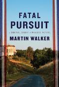 Fatal Pursuit A Bruno Chief of Police Novel