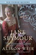 Jane Seymour The Haunted Queen
