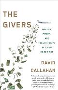 Givers Money Power & Philanthropy in a New Gilded Age