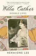 Willa Cather Double Lives