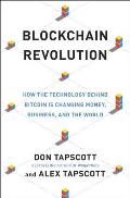Blockchain Revolution The Brilliant Technology Changing Money Business & the World