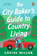 City Bakers Guide to Country Living