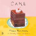 Cake A Cookbook