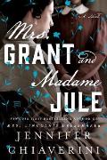 Mrs Grant & Madame Jule