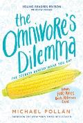 Omnivores Dilemma For Kids The Secrets Behind What You Eat