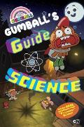 Gumballs Guide to Science