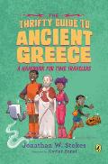 The Thrifty Guide to Ancient Greece A Handbook for Time Travelers