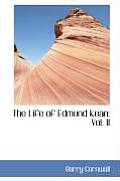 The Life of Edmund Kean: Vol. II