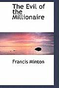 The Evil of the Millionaire