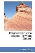 Religious Instruction, Lessons for Young Children