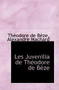 Les Juvenilia de Theodore de Beze