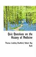 Quiz Questions on the History of Medicine