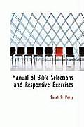Manual of Bible Selections and Responsive Exercises