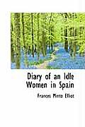 Diary of an Idle Women in Spain
