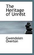 The Heritage of Unrest