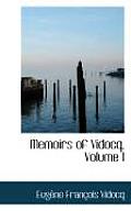Memoirs of Vidocq, Volume I