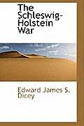 The Schleswig-Holstein War