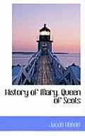 History of Mary, Queen of Scots