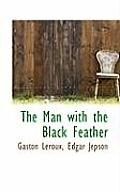 The Man with the Black Feather