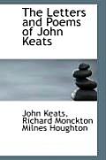 The Letters and Poems of John Keats