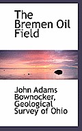 The Bremen Oil Field