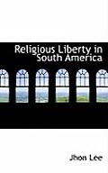 Religious Liberty in South America