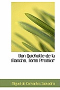 Don Quichotte de La Manche, Tome Premier