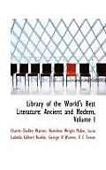 Library of the World's Best Literature: Ancient and Modern, Volume I