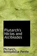 Plutarch's Nicias and Alcibiades