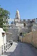 Exploring Mount Zion