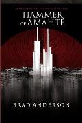 Hammer of Amaht?: Book One of the Triumvirate Trilogy