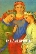 The ?je Spirits, the Sacred Mothers of Air, Fire, Water & Earth