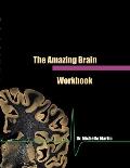 The Amazing Brain Workbook