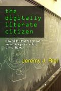 The Digitally Literate Citizen: How Digital Literacy Empowers Mass Participation in the United States