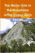 The Motor Girls in the Mountains orThe Gypsy Girl's Secret