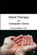 Hand Therapy for Computer Users
