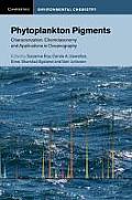 Phytoplankton Pigments: Characterization, Chemotaxonomy and Applications in Oceanography