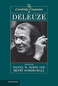 The Cambridge Companion to Deleuze. Edited by Daniel W. Smith, Henry Somers-Hall