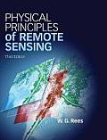 Physical Principles of Remote Sensing. by Gareth. Rees
