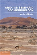 Arid and Semi-Arid Geomorphology