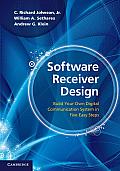 Software Receiver Design: Build Your Own Digital Communications System in Five Easy Steps